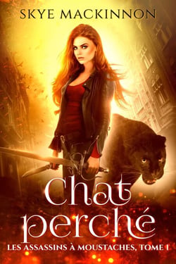 Chat perché - Les Assassins à moustaches, #1