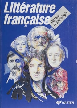 Littérature française - Histoire et anthologie