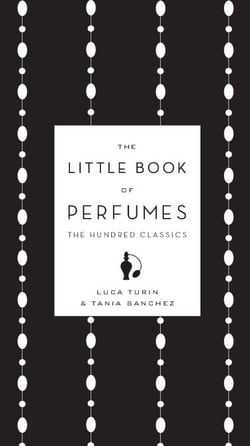 The Little Book of Perfumes - The Hundred Classics