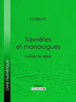 Saynètes et monologues - Huitième série