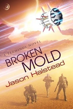 Broken Mold - The Continuum, #5
