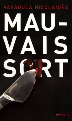 Mauvais sort - Roman noir