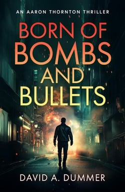 Born of Bombs and Bullets