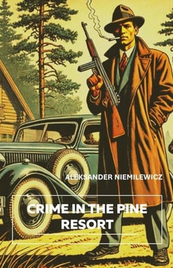 Crime in the Pine Resort