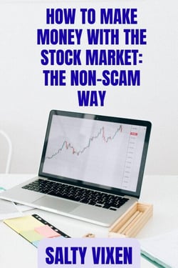 How to Make Money with the Stock Market: The Non-Scam Way