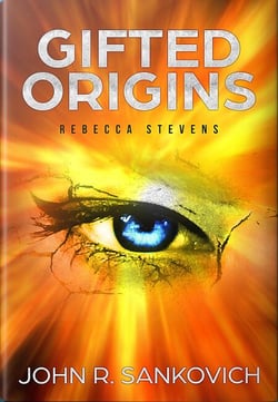 Gifted Origins: Rebecca Stevens - Gifted Origins, #1