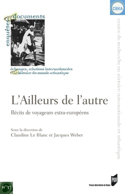 L'ailleurs de l'autre - Récits de voyageurs extra-européens
