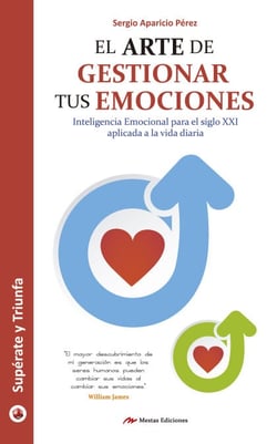 El arte de gestionar tus emociones - Guía práctica