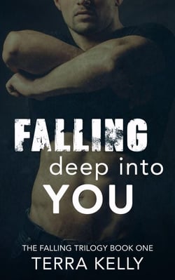 Falling Deep Into You - The Falling Trilogy, #1
