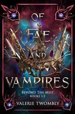 Of Fae And Vampires - Beyond The Mist, #5