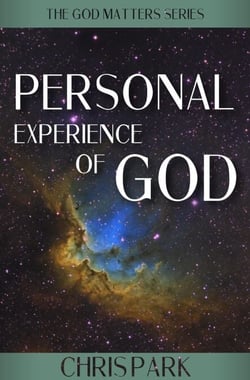 Personal Experience of God - GOD MATTERS, #5