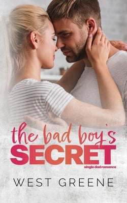 The Bad Boy's Secret - Standalones, #3