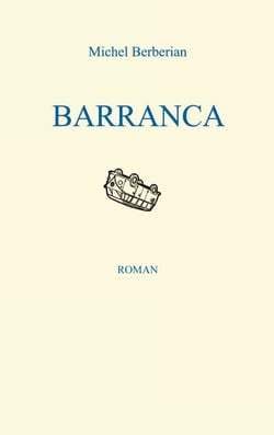Barranca - Le dernier exil