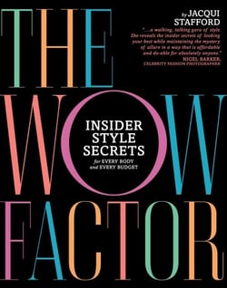 The Wow Factor - Insider Style Secrets for Every Body and Every Budget