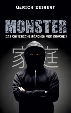 Monster - Das chinesische Märchen vom Drachen