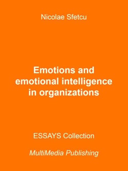 Emotions and Emotional Intelligence in Organizations