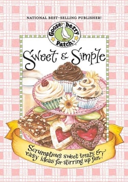Sweet &amp; Simple Cookbook - Scrumptious sweet treats &amp; easy ideas for stirring up fun!