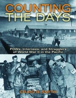 Counting the Days - POWs, Internees, and Stragglers of World War II in the Pacific
