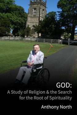 God: A Study of Religion &amp; the Search for the Root of Spirituality
