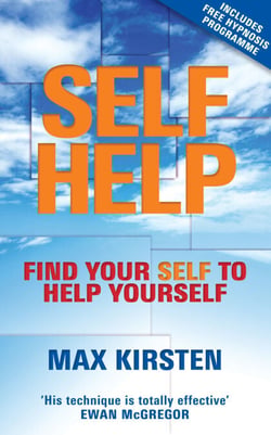 Self-Help - Find Your Self to Help Yourself