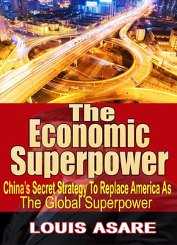The Economic Super Power China's Secret Strategy To Become The Global Superpower - China, #1