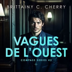 Compass - Tome 03: Vagues de l'Ouest - Vagues de l'Ouest