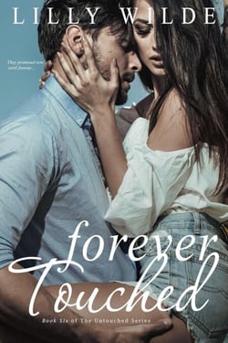 Forever Touched - The Untouched Series, #6