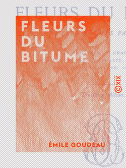 Fleurs du bitume - Petits poèmes parisiens