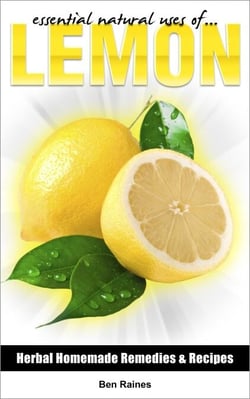 Essential Natural Uses Of....Lemon - Herbal Homemade Remedies and Recipes, #1
