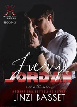 Fiery Jordan - The Stiletto PI Series, #2