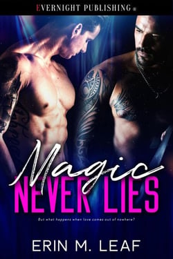 Magic Never Lies - Magic Series, #1
