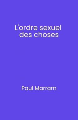 L'ordre sexuel des choses