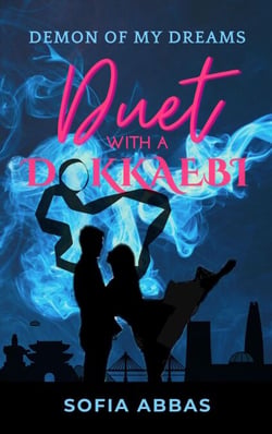 Duet with a Dokkaebi - Demon of my Dreams, #1