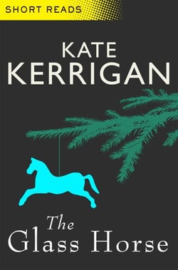 The Glass Horse (Short Reads)