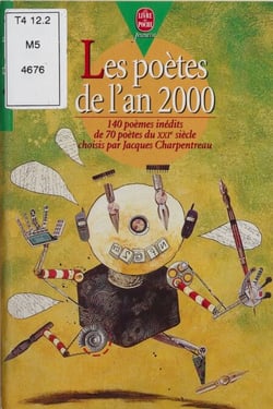 Les Poètes de l'an 2000 - 140 poèmes inédits de 70 poètes du XXIe siècle