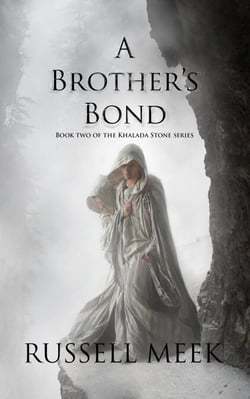 A Brother's Bond - The Khalada Stone, #2