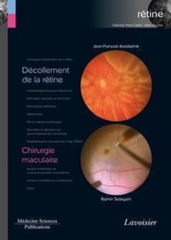 Décollement de la rétine (volume 6 - coffret Rétine) - Chirurgie maculaire