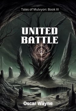 United Battle - Tales of Mulvyon, #3