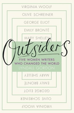 Outsiders - Five Women Writers Who Changed the World