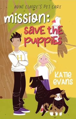 Mission: Save the Puppies - Aunt Claire's Pet Care, #3