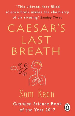 Caesar's Last Breath - The Epic Story of The Air Around Us