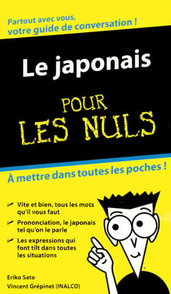 Le japonais - guide de conversation pour les nuls