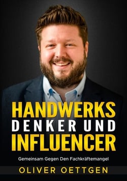 HANDWERKS DENKER UND INFLUENCER - GEMEINSAM GEGEN DEN FACHKRÄFTEMANGEL