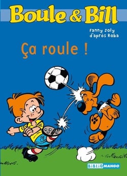 Boule et Bill - Ça roule - Mes premières lectures avec Boule et Bill