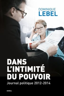 Dans l'intimité du pouvoir - Journal politique 2012-2014