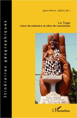 Le Togo - Lieux de mémoire et sites de conscience