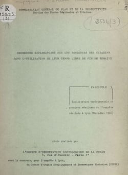 Recherche exploratoire sur les tendances des citadins dans l'utilisation de leur temps libre en fin de semaine (3) - Exploitation expérimentale et premiers résultats de l'enquête réalisée à Lyon
