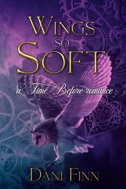 Wings so Soft - The Time Before, #1