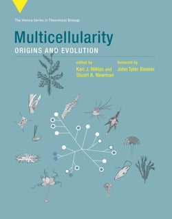 Multicellularity - Origins and Evolution