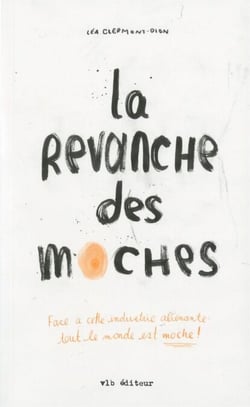 La revanche des moches - REVANCHE DES MOCHES -LA [NUM]